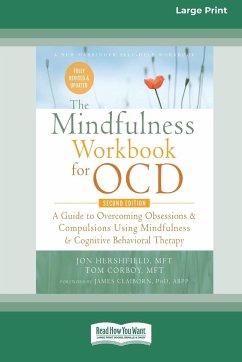 The Mindfulness Workbook for OCD - Corboy, Jon Hershfield and Tom