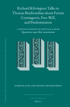 Richard Kilvington Talks to Thomas Bradwardine about Future Contingents, Free Will, and Predestination