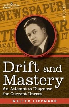 Drift and Mastery - Lippmann, Walter