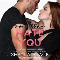 More Than Hate You - Black, Shayla