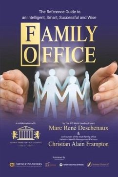 Cover Family Office: The Reference Guide to an Intelligent, Smart, Successful and Wise Family Office