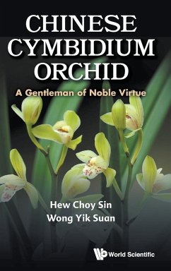 CHINESE CYMBIDIUM ORCHID - Choy Sin Hew, Yik Suan Wong