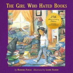 The Girl Who Hated Books - Pawagi, Manjusha