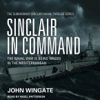 Sinclair in Command: The Naval War Is Being Waged in the Mediterranean