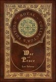 War and Peace (Royal Collector's Edition) (Annotated) (Case Laminate Hardcover with Jacket)