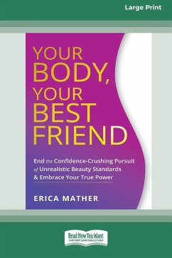 Your Body, Your Best Friend - Mather, Erica