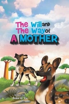 The Will And The Way Of A Mother - Vu, Reverend Peter