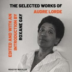 Selected Works of Audre Lorde - Lorde, Audre