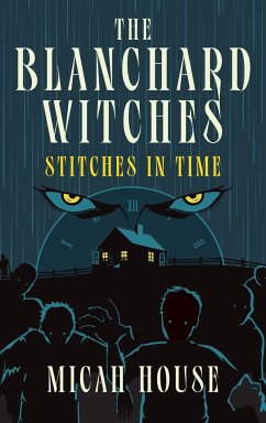 The Blanchard Witches - House, Micah