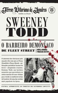 Sweeney Todd, o Barbeiro Demoníaco de Fleet Street - Prest, Thomas Peckett