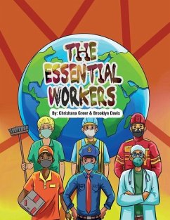The Essential Workers - Greer, Chrishana; Davis, Brooklyn