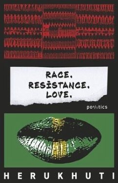 Race. Resistance. Love. - Herukhuti, H.