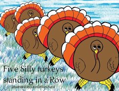 Five Silly Turkeys Standing in a Row - Blanchard, David