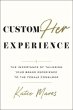 CustomHer Experience: The Importance of... - Bild 1