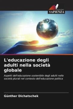 L'educazione degli adulti nella società globale - Dichatschek, Günther