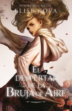 Despertar de la Bruja de Aire, El - Kova, Elise