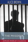 The Prisoner (Esprios Classics)