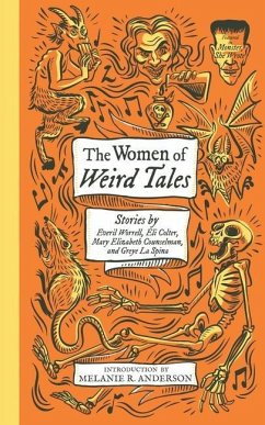 The Women of Weird Tales - La Spina, Greye; Worrell, Everil; Counselman, Mary Elizabeth