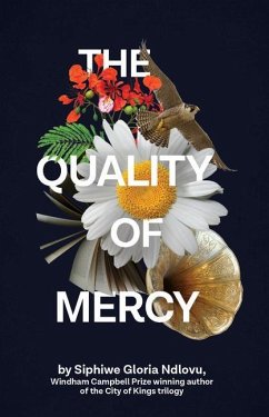 The Quality of Mercy - Ndlovu, Siphiwe Gloria