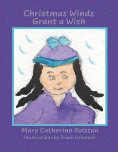 Christmas Winds Grant A Wish - Rolston, Mary Catherine