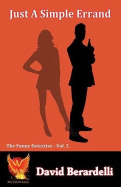 Just A Simple Errand (Funny Detective Vol 2) - Berardelli, David