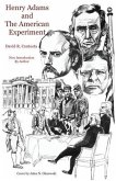 Henry Adams and the American Experiment