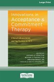 Innovations in Acceptance and Commitment Therapy