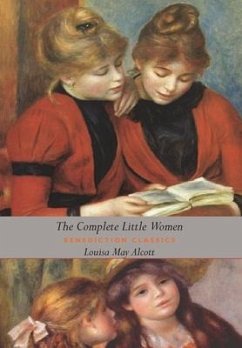 The Complete Little Women - Alcott, Louisa May