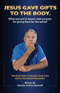 Jesus Gave Gifts to the Body. What was and is Jesus's main purpose for giving them for the saints? - Giannelli, Andrew