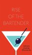 Rise Of The Bartender - Bild 1