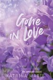 Gone in Love: The Complete Trilogy