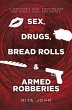 Sex, Drugs, Bread Rolls & Armed... - Bild 1