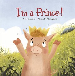 I'm a Prince! - Benjamin, A. H.