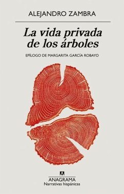 Vida Privada de Los Arboles, La -V2* - Zambra, Alejandro