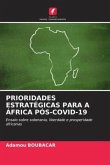 PRIORIDADES ESTRATÉGICAS PARA A ÁFRICA PÓS-COVID-19