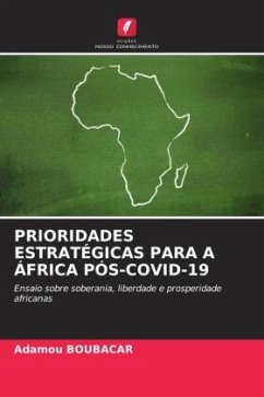 PRIORIDADES ESTRATÉGICAS PARA A ÁFRICA PÓS-COVID-19 - Boubacar, Adamou