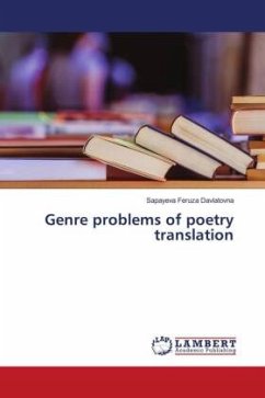 Genre problems of poetry translation - Davlatovna, Sapayeva Feruza