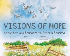 Visions of Hope: Activities and Prayers to Start a Revival - Fitzsimmons, Karen