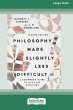 Philosophy Made Slightly Less Difficult... - Bild 1