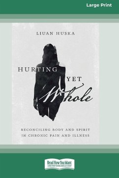 Hurting Yet Whole - Huska, Liuan