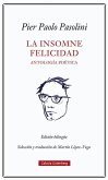 Insomne Felicidad, La. Antología Poética