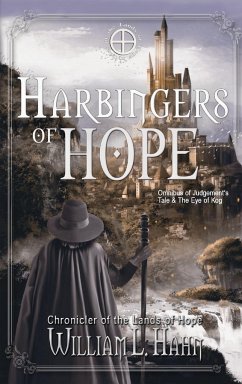 Harbingers of Hope - Hahn, William L.