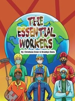 The Essential Workers - Greer, Chrishana; Davis, Brooklyn