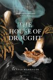 The House of Drought