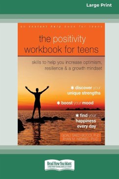 The Positivity Workbook for Teens - Niemiec, Goali Saedi Bocci and Ryan M.