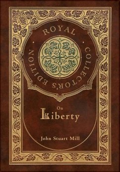 On Liberty (Royal Collector's Edition) (Case Laminate Hardcover with Jacket) - Mill, John Stuart