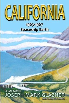 California 1963-1967 Spaceship Earth - Glazner, Joseph Mark