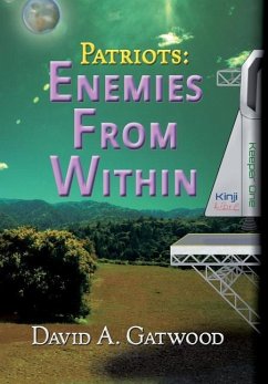 Patriots: Enemies From Within - Gatwood, David a.