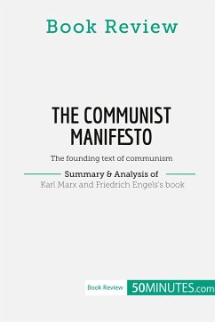 Book Review: The Communist Manifesto by Karl Marx and Friedrich Engels - 50minutes