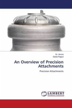 An Overview of Precision Attachments